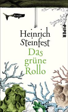 Das grne Rollo.  Heinrich Steinfest