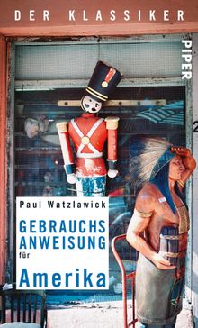 Gebrauchsanweisung fr Amerika.  Paul Watzlawick