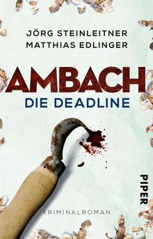 Ambach  Die Deadline / Das Strandmdchen.  Jrg Steinleitner