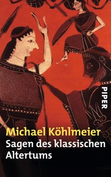 Sagen des klassischen Altertums.  Michael Khlmeier