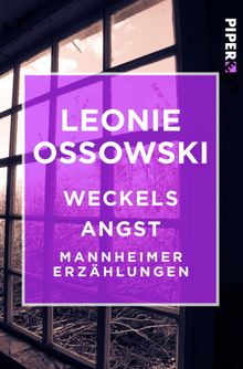 Weckels Angst.  Leonie Ossowski