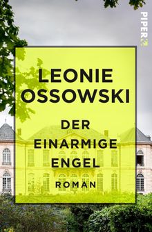 Der einarmige Engel.  Leonie Ossowski