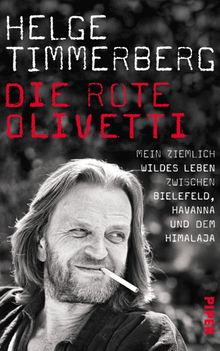 Die rote Olivetti.  Helge Timmerberg