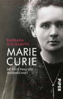 Marie Curie.  Sonja Hauser