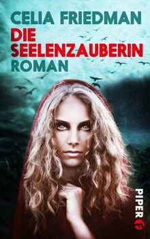 Die Seelenzauberin.  Irene Holicki