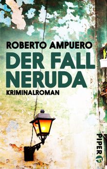 Der Fall Neruda.  Carsten Regling