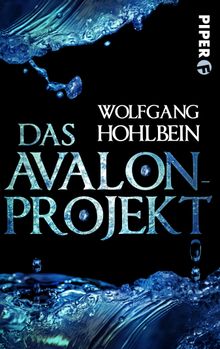 Das Avalon-Projekt.  Wolfgang Hohlbein