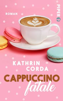 Cappuccino fatale.  Kathrin Corda