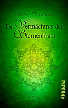 Das Vermchtnis der Sternenbraut.  Marcel Bieger