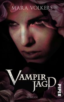 Vampirjagd.  Mara Volkers