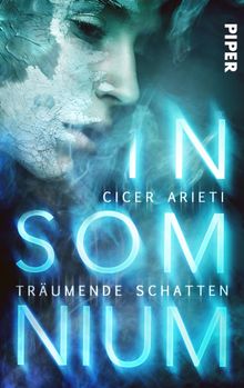 Insomnium: Trumende Schatten.  Cicer Arieti