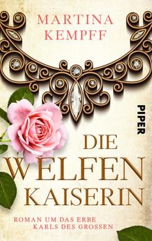 Die Welfenkaiserin.  Martina Kempff