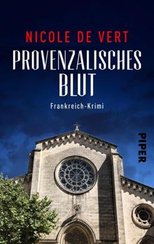 Provenzalisches Blut.  Nicole de Vert