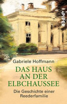 Das Haus an der Elbchaussee.  Gabriele Hoffmann