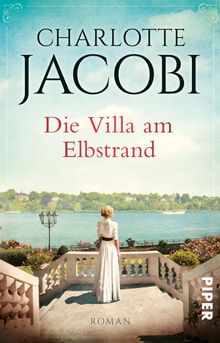 Die Villa am Elbstrand.  Charlotte Jacobi