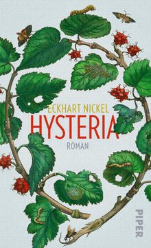 Hysteria.  Eckhart Nickel