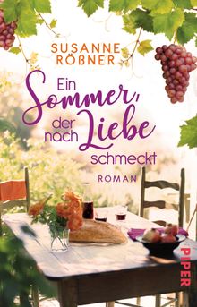 Ein Sommer, der nach Liebe schmeckt.  Susanne Rner