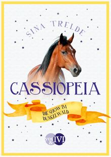 Cassiopeia 3.  Sina Trelde