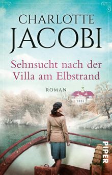 Sehnsucht nach der Villa am Elbstrand.  Charlotte Jacobi