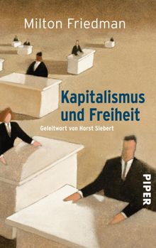 Kapitalismus und Freiheit.  Paul C. Martin