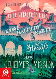 Eine verliebte Kuh, eine magische Karte und ein Strau in geheimer Mission.  Inge Wehrmann