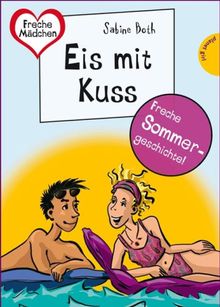 Sommer, Sonne, Ferienliebe - Eis mit Kuss.  Sabine Both