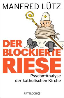 Der blockierte Riese.  Dr. Manfred Ltz