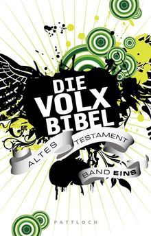 Die Volxbibel.  Martin Dreyer