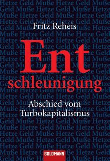 Entschleunigung.  Fritz Reheis