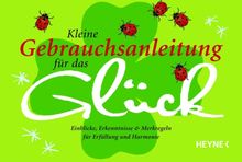 Kleine Gebrauchsanleitung fr das Glck.  Christiane Schlter