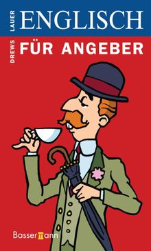 Englisch fr Angeber.  Pat Lauer