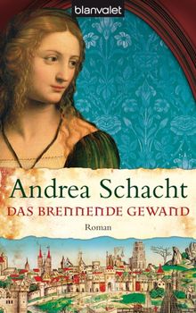 Das brennende Gewand.  Andrea Schacht