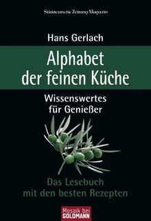 Alphabet der feinen Kche.  Hans Gerlach