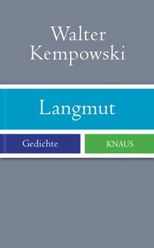 Langmut.  Walter Kempowski