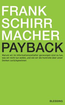 Payback.  Frank Schirrmacher