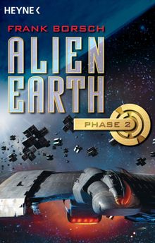 Alien Earth - Phase 2.  Frank Borsch