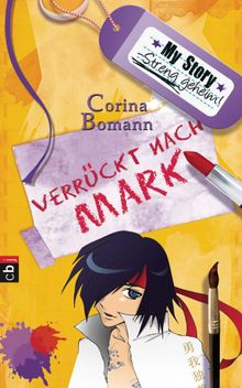 My Story. Streng geheim..  Corina Bomann