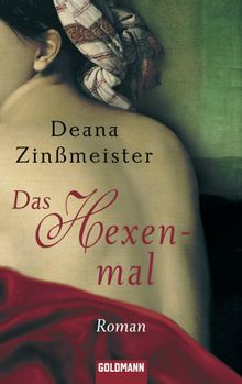 Das Hexenmal.  Deana Zin?meister