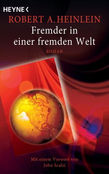 Fremder in einer fremden Welt.  Robert A. Heinlein