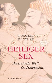 Heiliger Sex.  Vanamali Gunturu