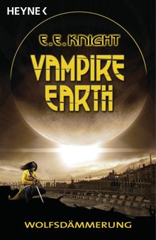 Vampire Earth - Wolfsdmmerung.  Frauke Meier