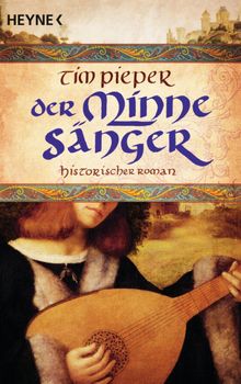 Der Minnesnger.  Tim Pieper