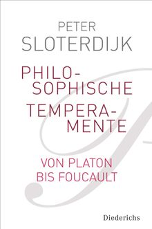 Philosophische Temperamente.  Peter Sloterdijk