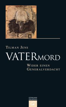 Vatermord.  Tilman Jens