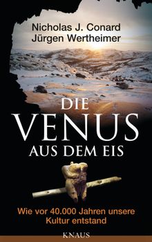 Die Venus aus dem Eis.  Jrgen Wertheimer