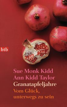 Granatapfeljahre.  Ursula C. Sturm