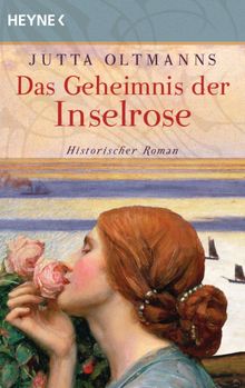 Das Geheimnis der Inselrose.  Jutta Oltmanns