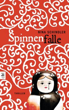 Spinnenfalle.  Nina Schindler