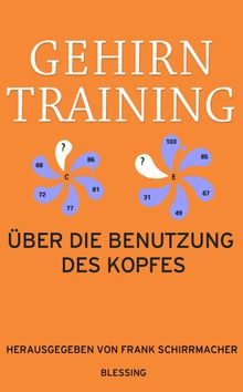 Gehirntraining.  Frank Schirrmacher