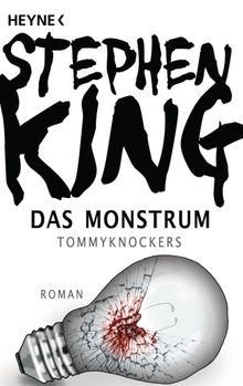 Das Monstrum - Tommyknockers.  Stephen King